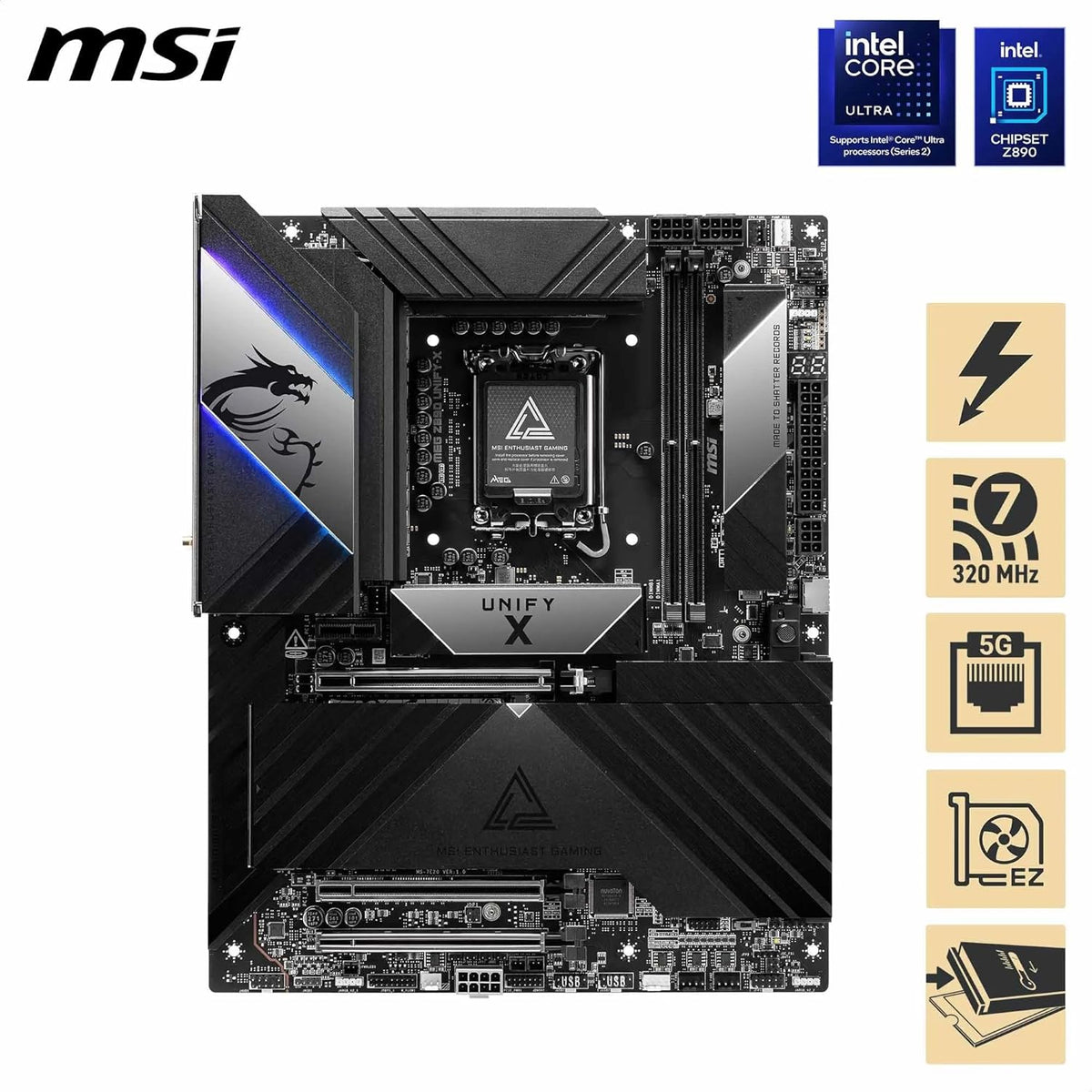 MSI MEG Z890 Unify-X Motherboard, ATX - Supports Intel Core Ultra Processors (Series 2), LGA 1851-110A SPS, DDR5 Memory (9600+ MT/s OC), PCIe 5.0 & 4.0 x16, M.2 Gen5, Thunderbolt 4, Wi-Fi 7, 5G LAN