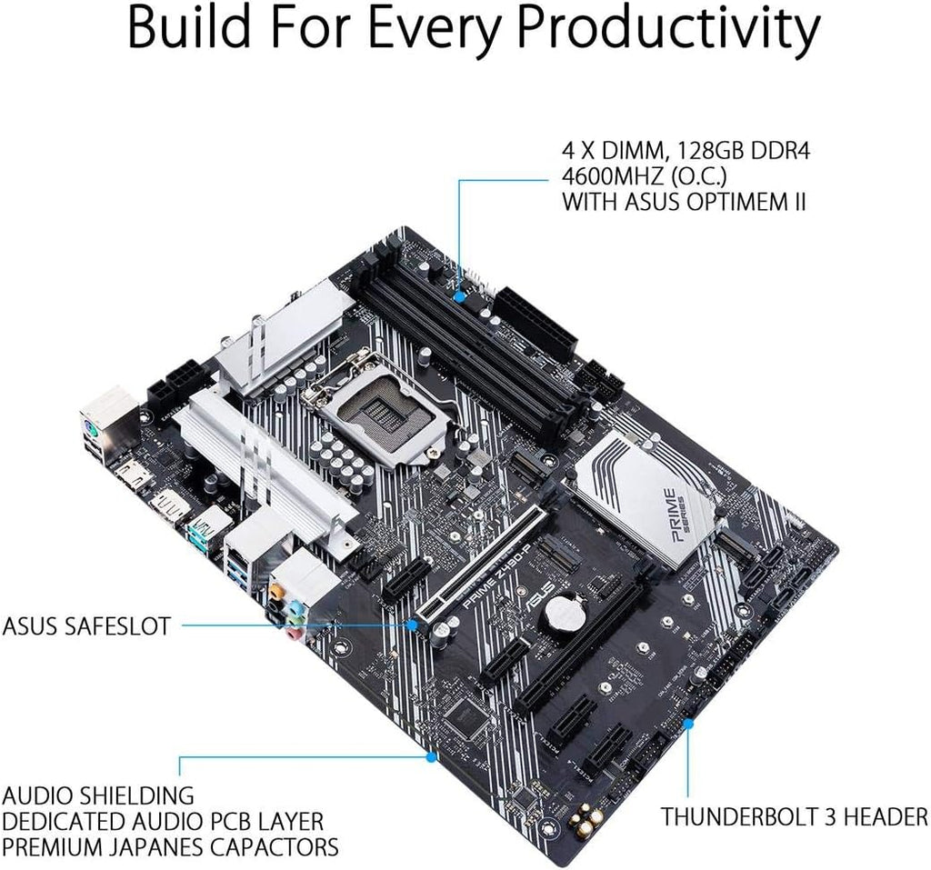 ASUS Prime Z490-P LGA 1200 (Intel® 10th Gen) ATX Motherboard (Dual M.2, DDR4 4600, 1 Gb Ethernet, USB 3.2 Gen 2 USB Type-A®, Thunderbolt™ 3 Support, Aura Sync RGB)